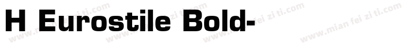 H Eurostile Bold字体转换